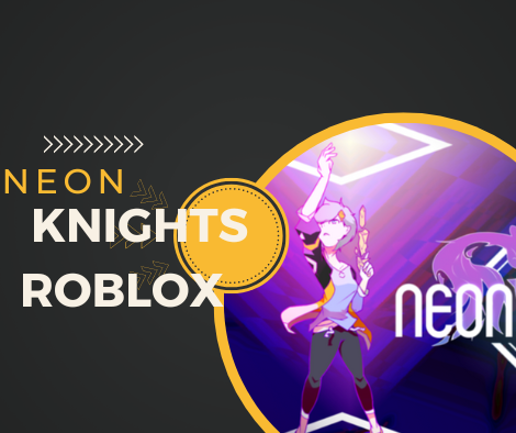 Roblox: Neon Knights Codes (November 2023)