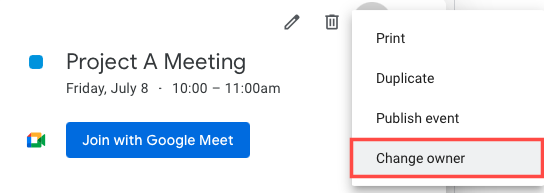 How to Change the Owner on a Google Calendar Event