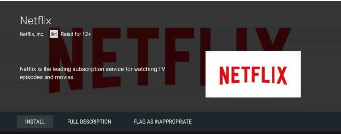 How to Install and Stream Netflix on Your Android TV