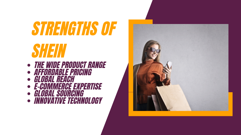 Strengths of Shein