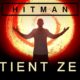 Hitman Patient Zero Game Guide Part-1