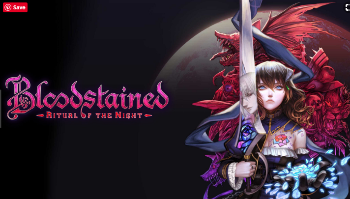 Bloodstained: Ritual of the Night Video game