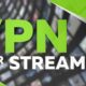 best vpn for streaming