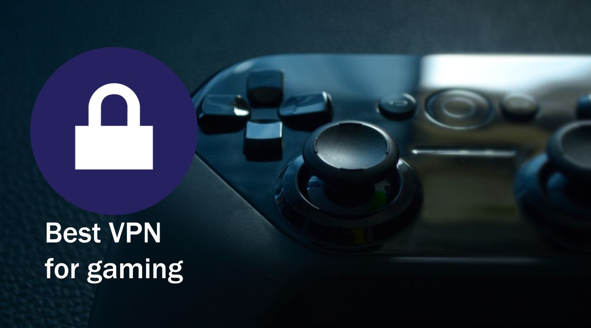 Best vpn for gaming