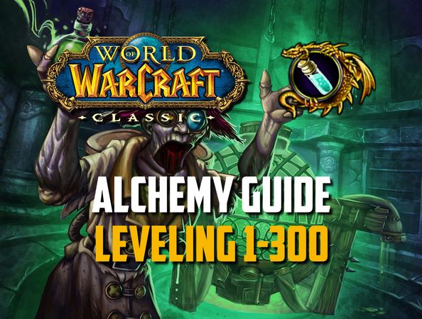 Classic WoW Alchemy Leveling 1-300 Profession Guide