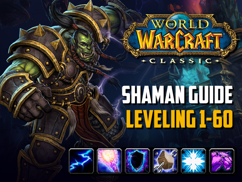 WoW Classic Shaman Leveling Guide