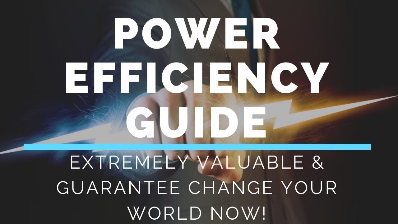 Power Efficiency Guide