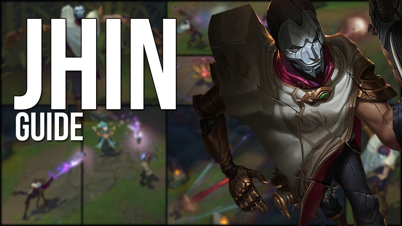 Jhin Guide For Season 7