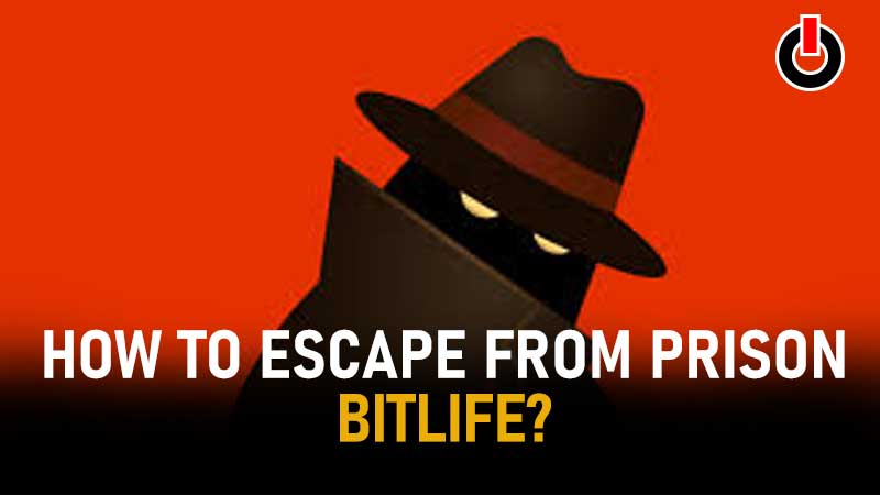 Escape Prison in Bitlife