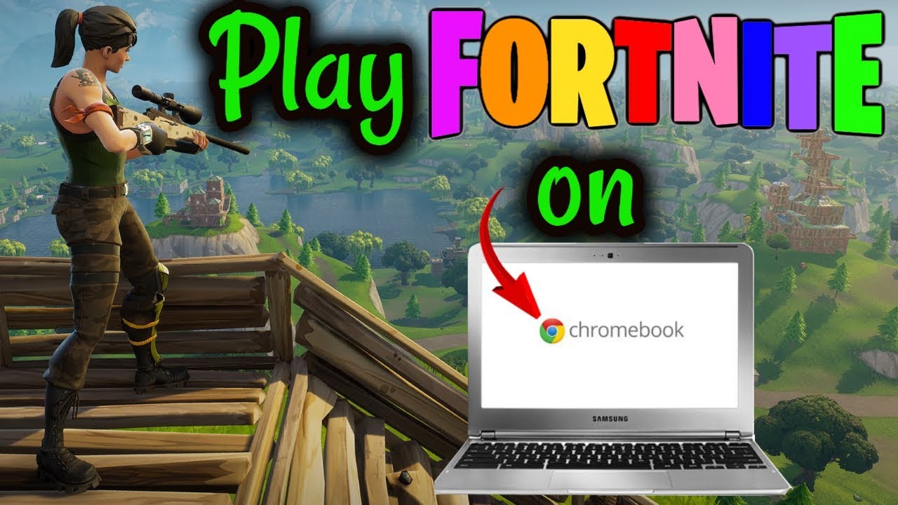 Play Fortnite on Chromebook