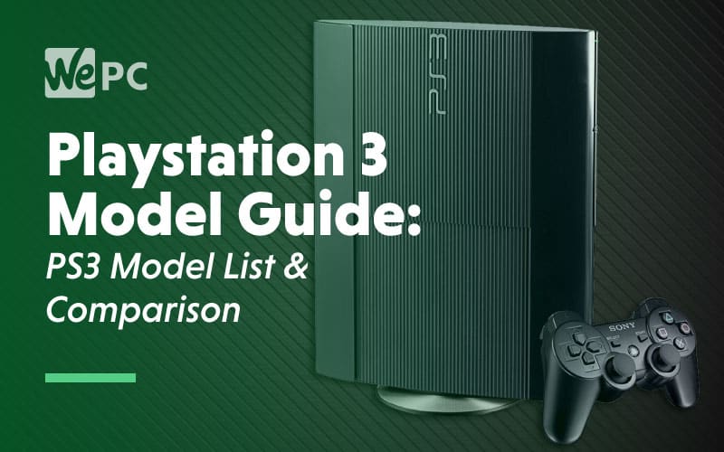 PS3 Model Guide