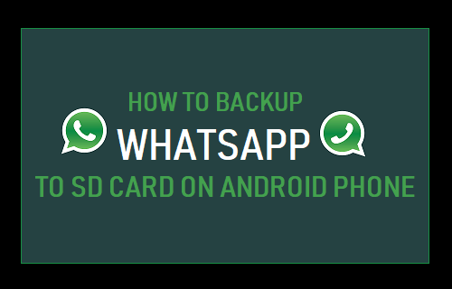 Backup WhatsApp to SD Card