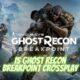 Ghost Recon Breakpoint Crossplay