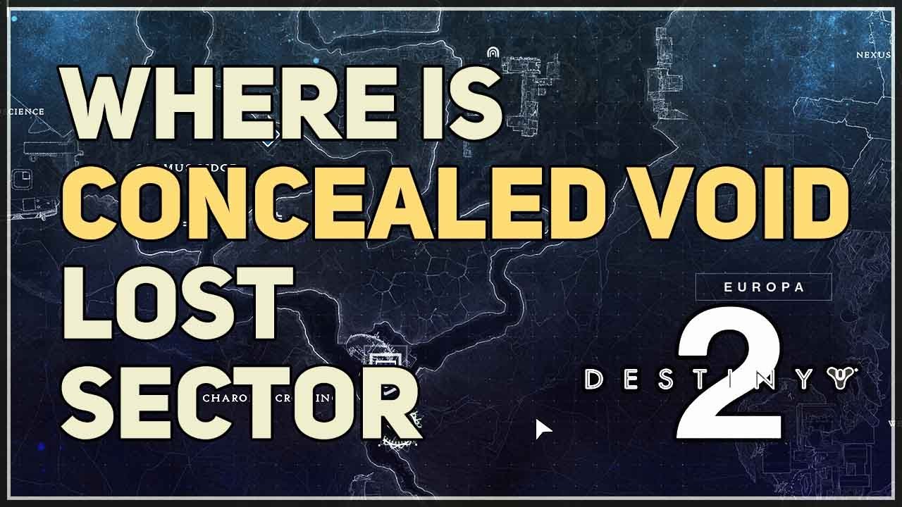 Concealed Void Lost Sector