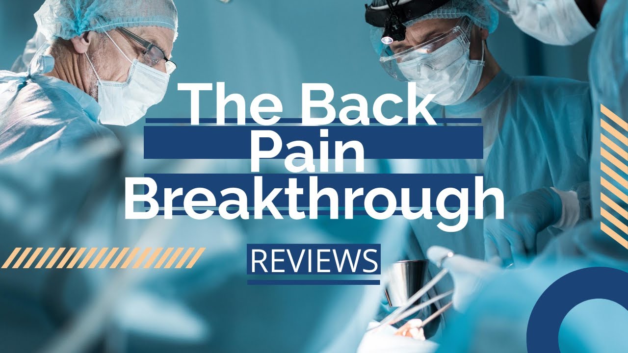 Back Pain Breakthrough Review