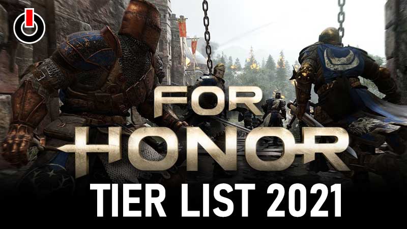 For Honor Tier List