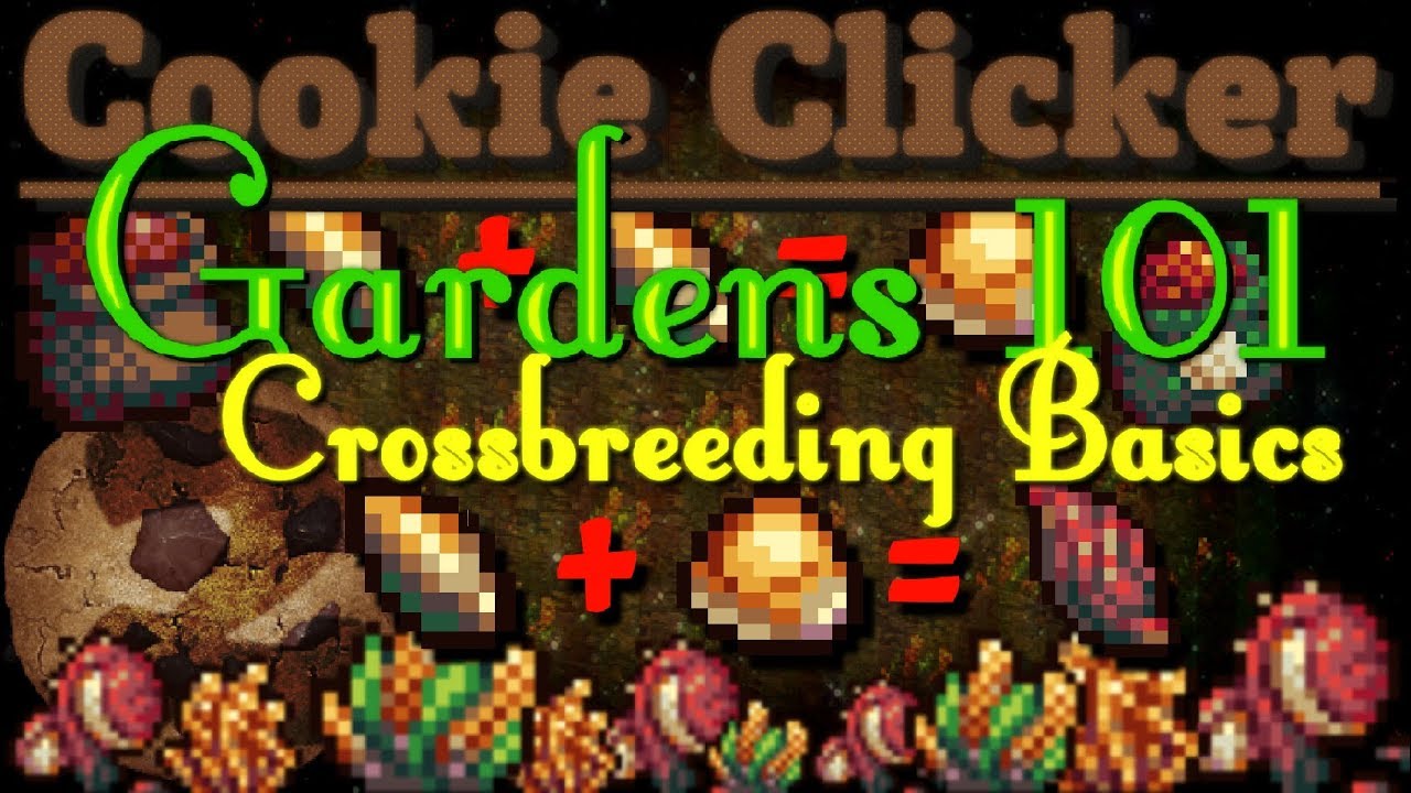 Cookie Clicker Garden