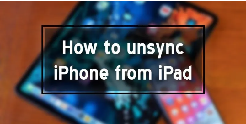 Unsync Iphone from Ipad