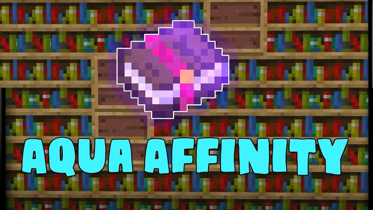 Aqua Affinity do in Minecraft