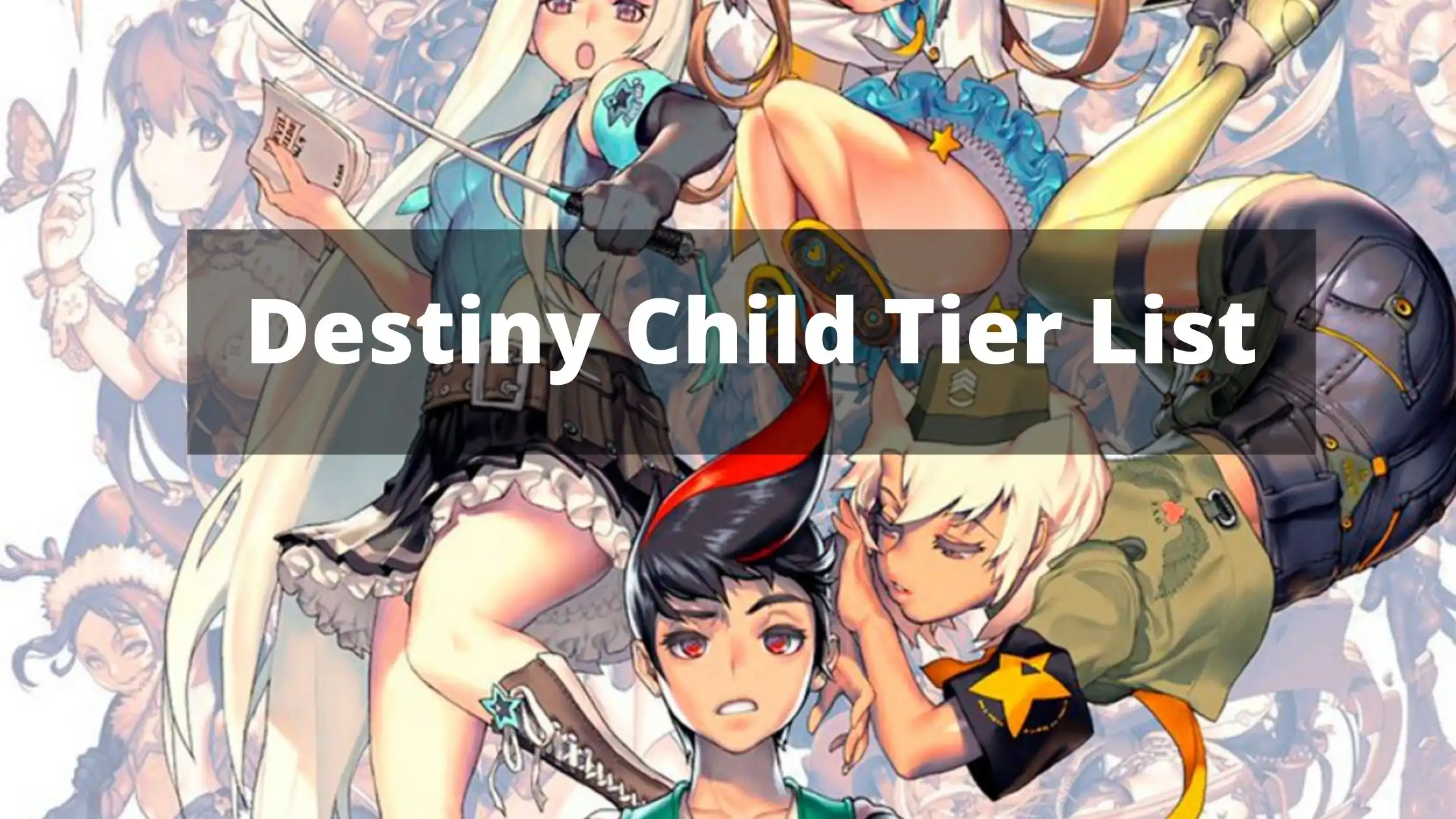 Destiny Child Tier List