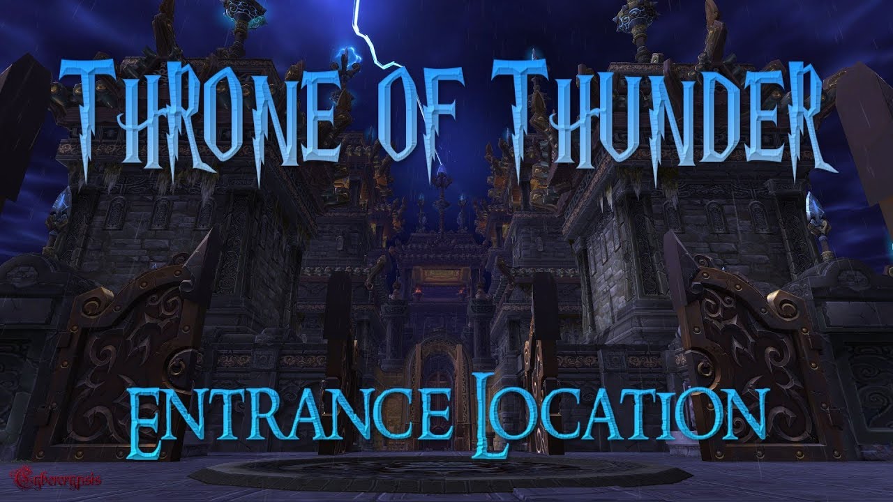 Throne of Thunder Entrance