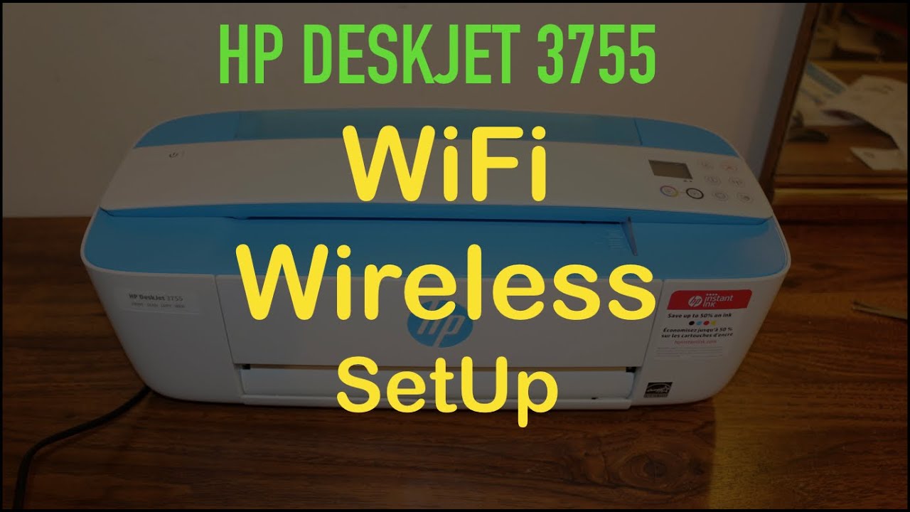 Connect HP Deskjet 3755 Printer to WiFi