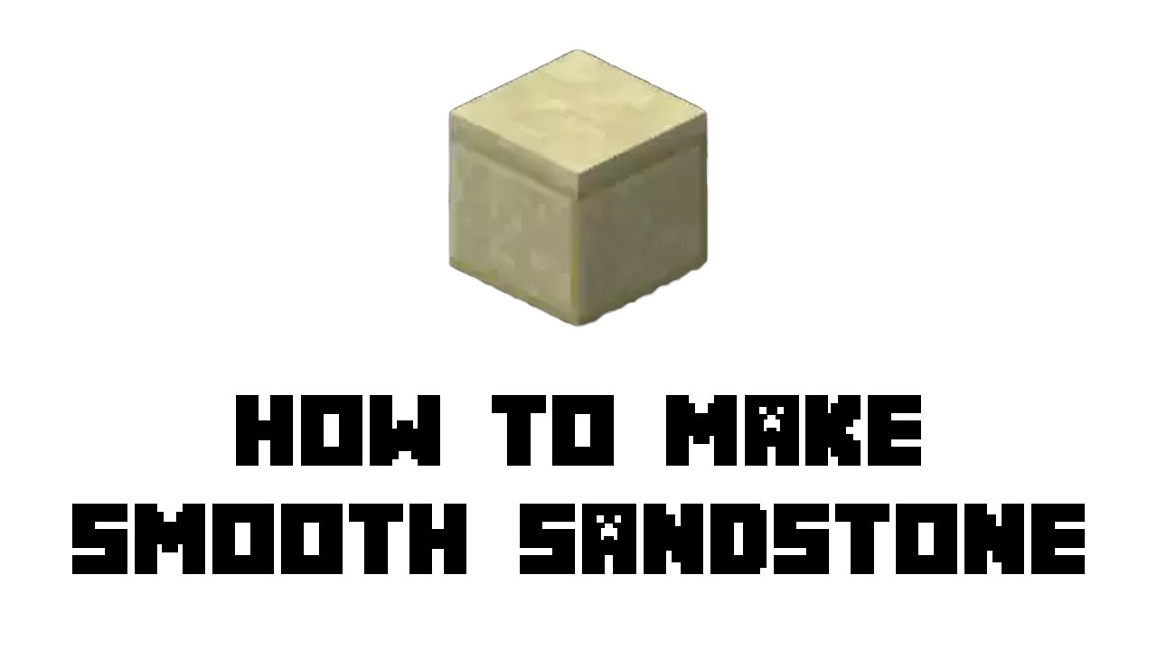 Smooth Sandstone in Minecraft