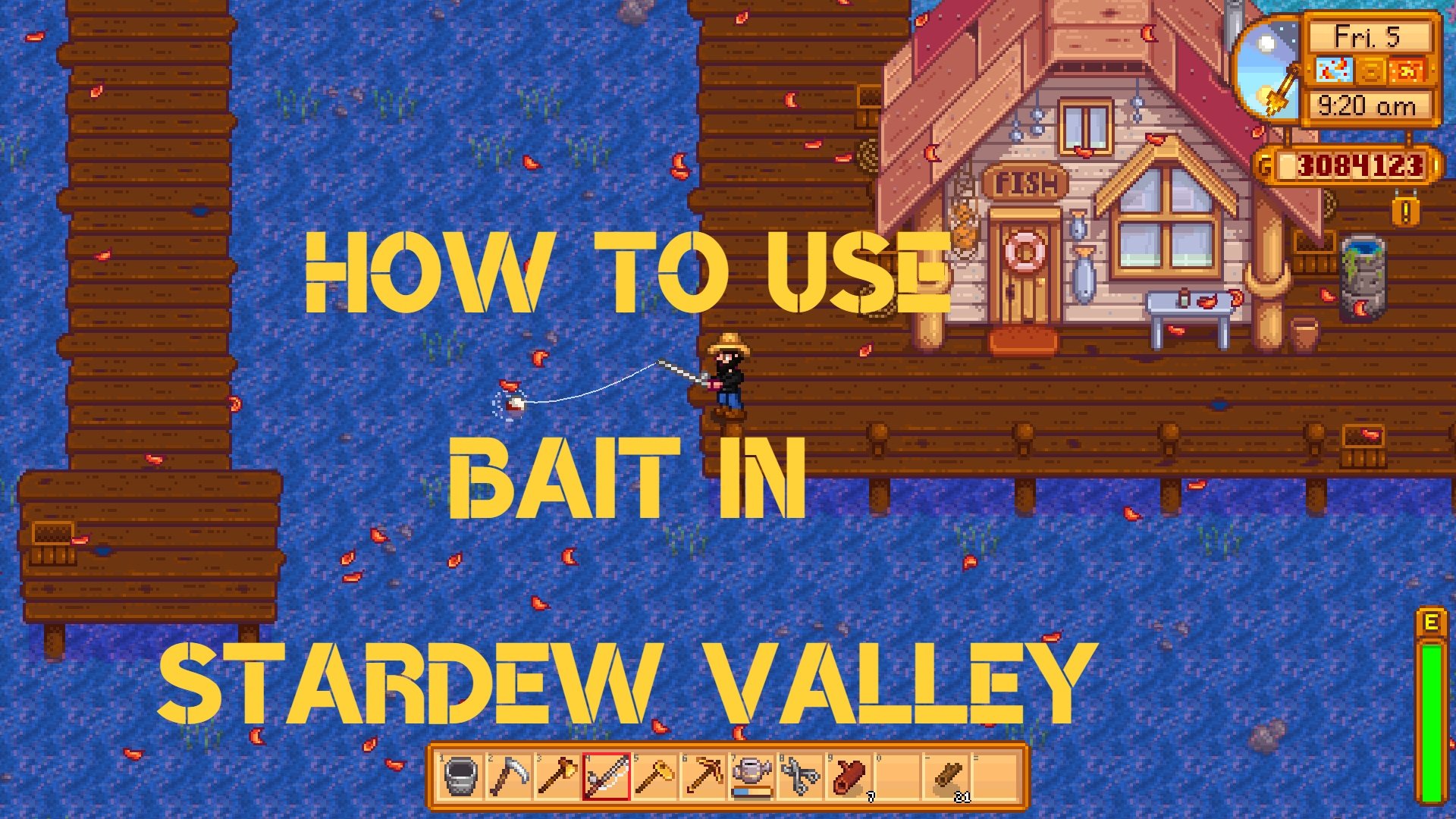 Stardew Valley How to Use Bait