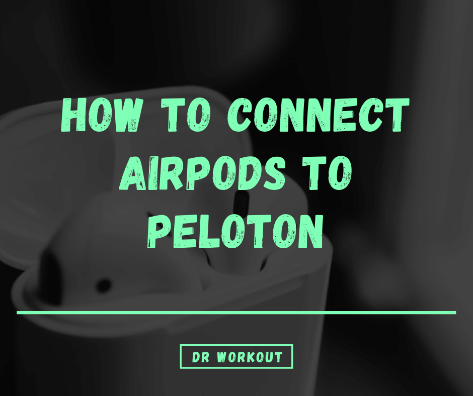 Pair Airpods To Peloton