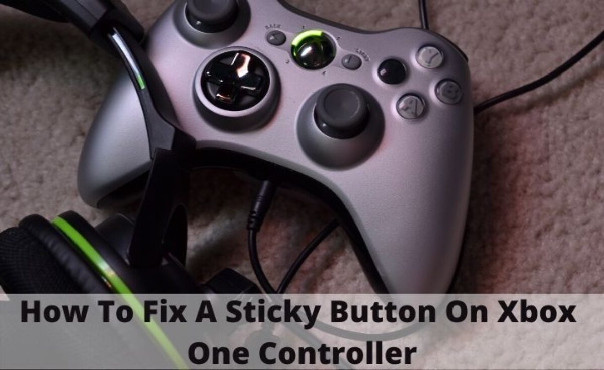 Sticky Buttons on Xbox Controller