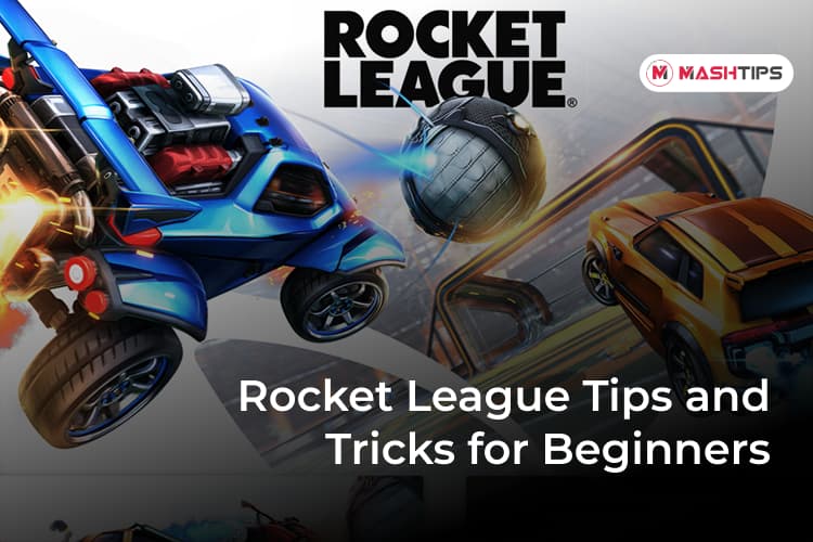 Play Rocket League Tips