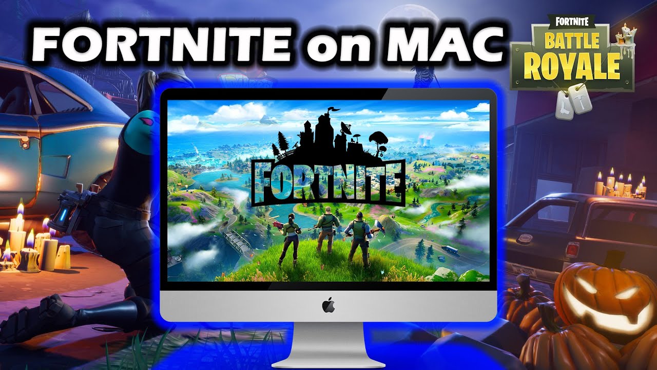 Play Fortnite on Mac