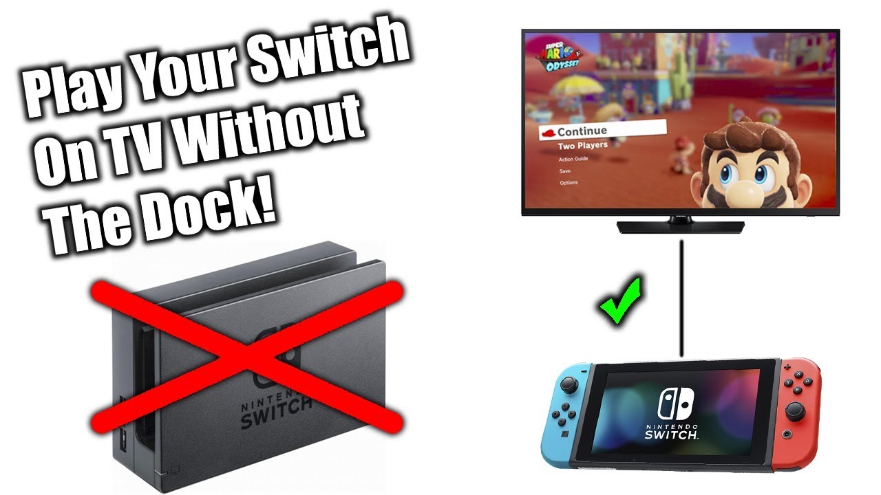 Connect Switch to TV Without Dock