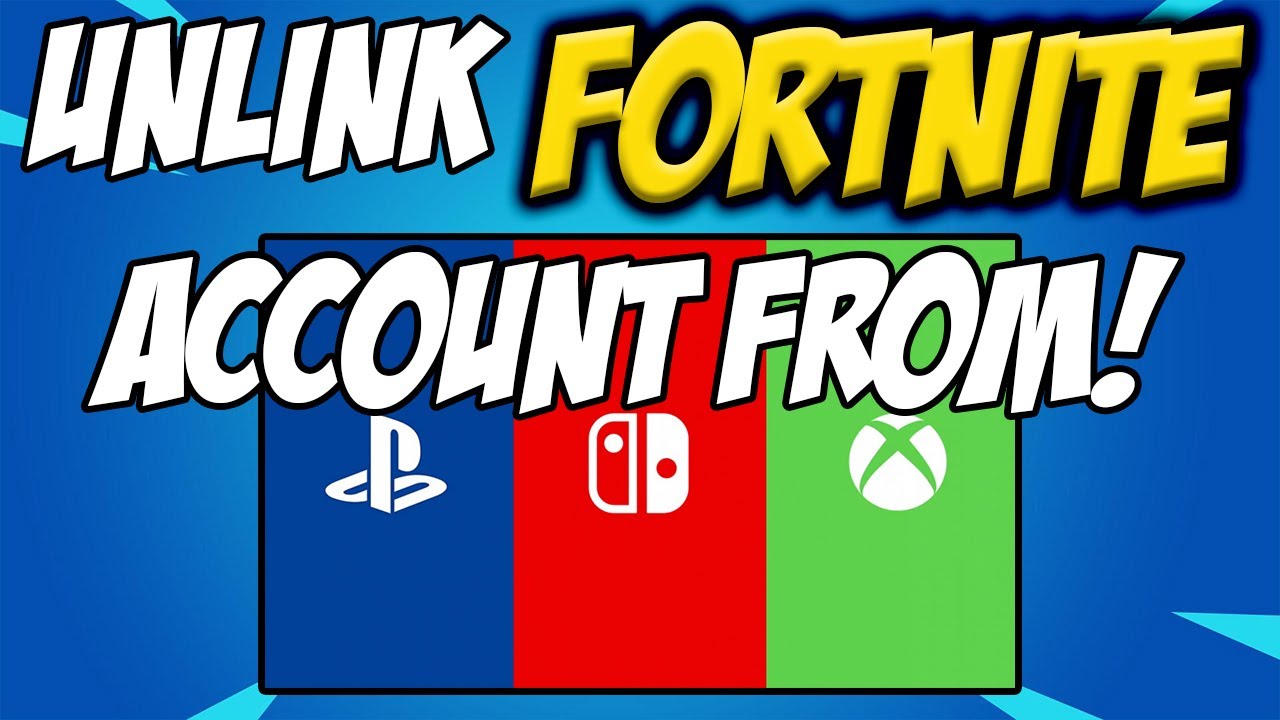 Unlink Fortnite Account from Xbox