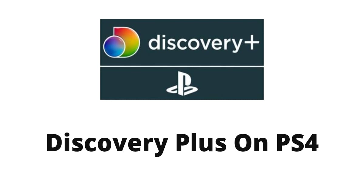 Watch Discovery Plus on PS4