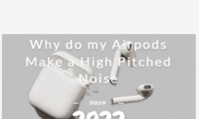 Why do Airpods Make a High Pitched Noise