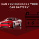 If a Car Battery Dies Can It be Recharged