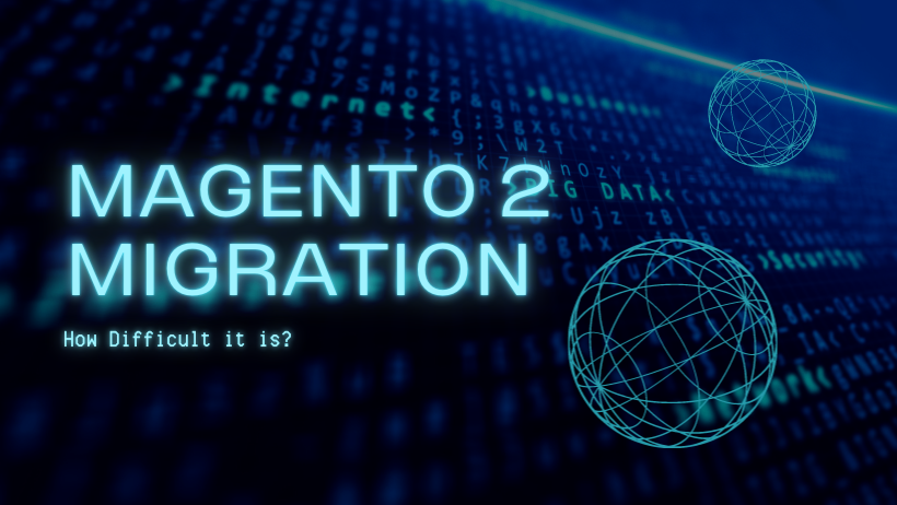 Magento 2 Migration