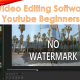 best video editing software for youtube beginners without watermark