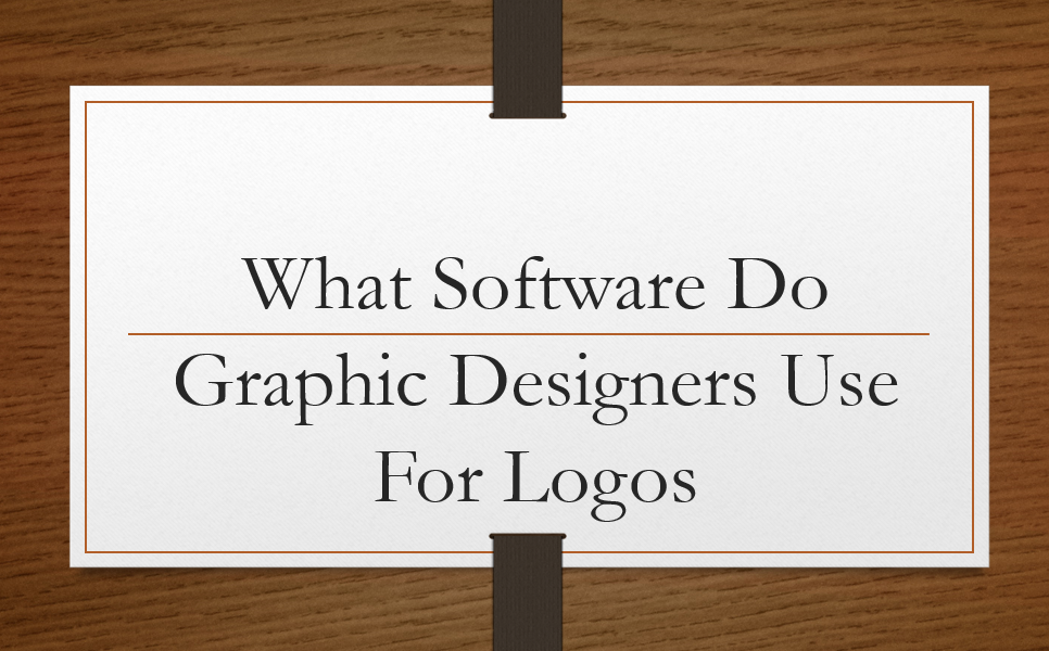 What Software Do Graphic Designers Use For Logos