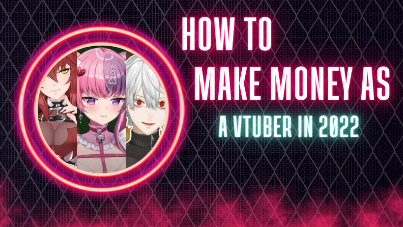 how to make money as a vtuber
