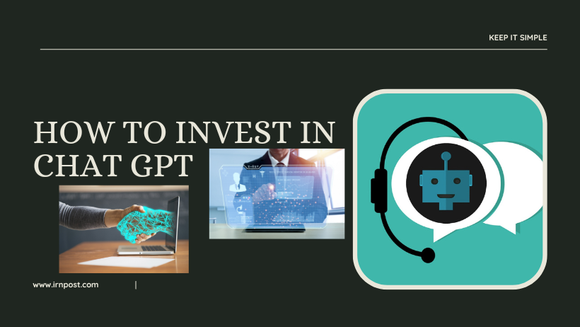 How to Invest in Chat gpt