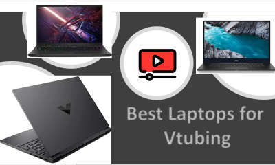 Best Laptops for Vtubing