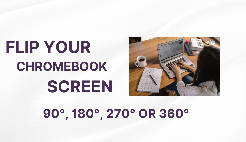 how-to-flip-screen-on-chromebook