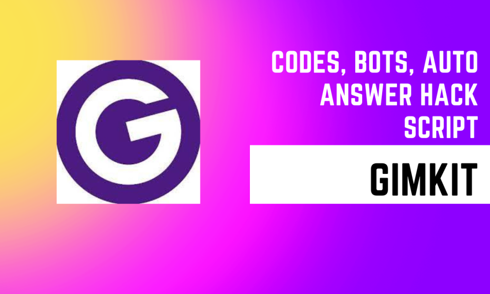 Gimkit Codes, Bots and Auto Answer Hack Script 2023