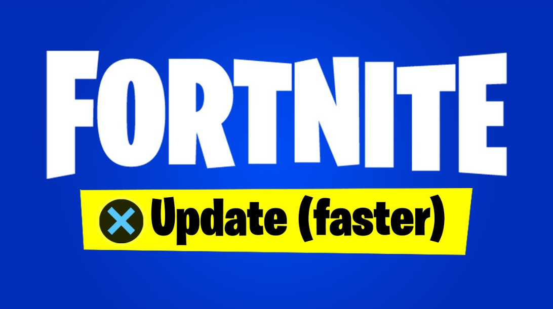 How to make Fortnite update faster on all devices