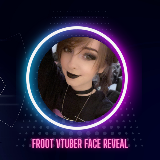 froot vtuber Face Reveal