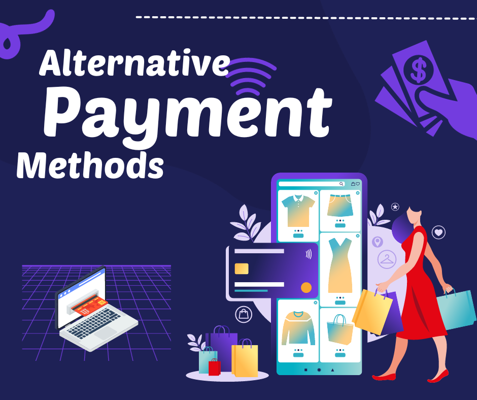 Alternative Payment Methods