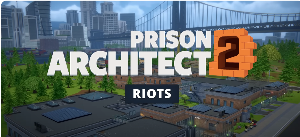 How to manage Riots in Prison Architect 2