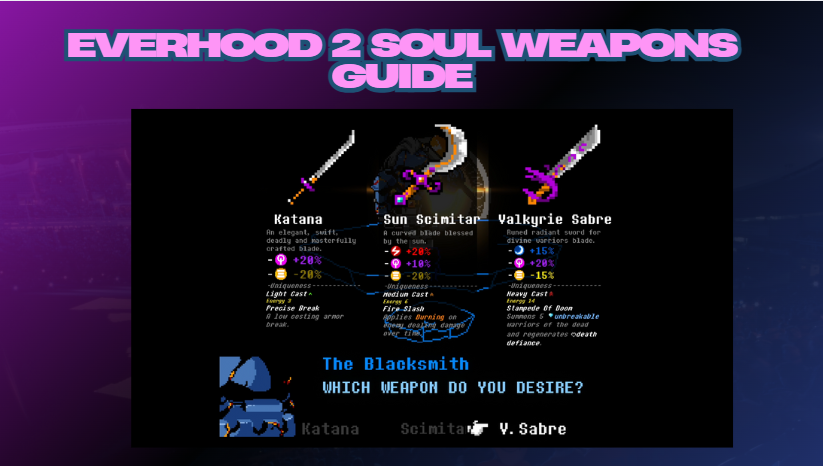 Everhood 2 soul weapons guide